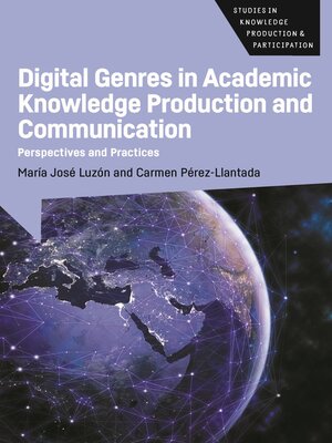 cover image of Digital Genres in Academic Knowledge Production and Communication